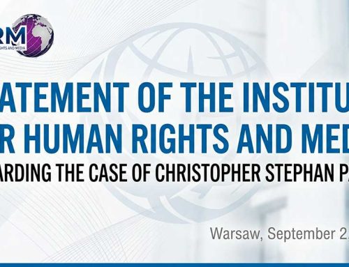 STATEMENT OF THE INSTITUTE OF HUMAN RIGHTS AND MEDIA concerning the case of Christopher Stephan Payne